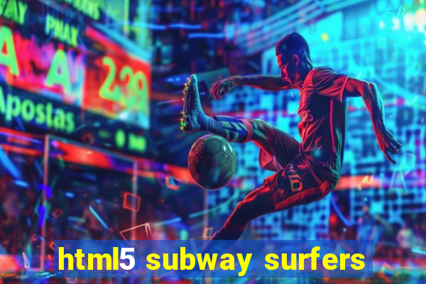 html5 subway surfers